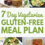 7 Day Gluten Free Vegetarian Meal Plan Free To Download Protein