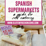 Gluten Free Foods In Spanish Supermarkets Gluten Free Self Catering