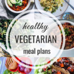 Healthy Vegetarian Meal Plan 10 21 2018 The Roasted Root