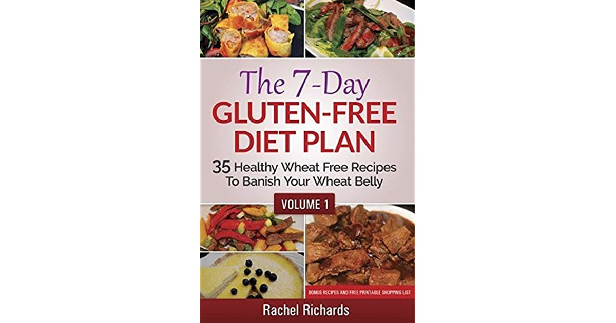 The 7 Day Gluten Free Diet Plan Volume 1 By Rachel Richards