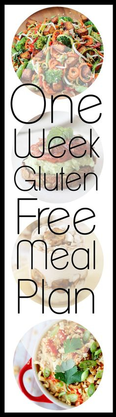 This 1 Week Gluten Free Meal Plan Is Your One stop Shop For A Healthy