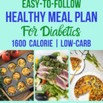 7 Day Healthy Meal Plan For Diabetics With Printable Grocery List In