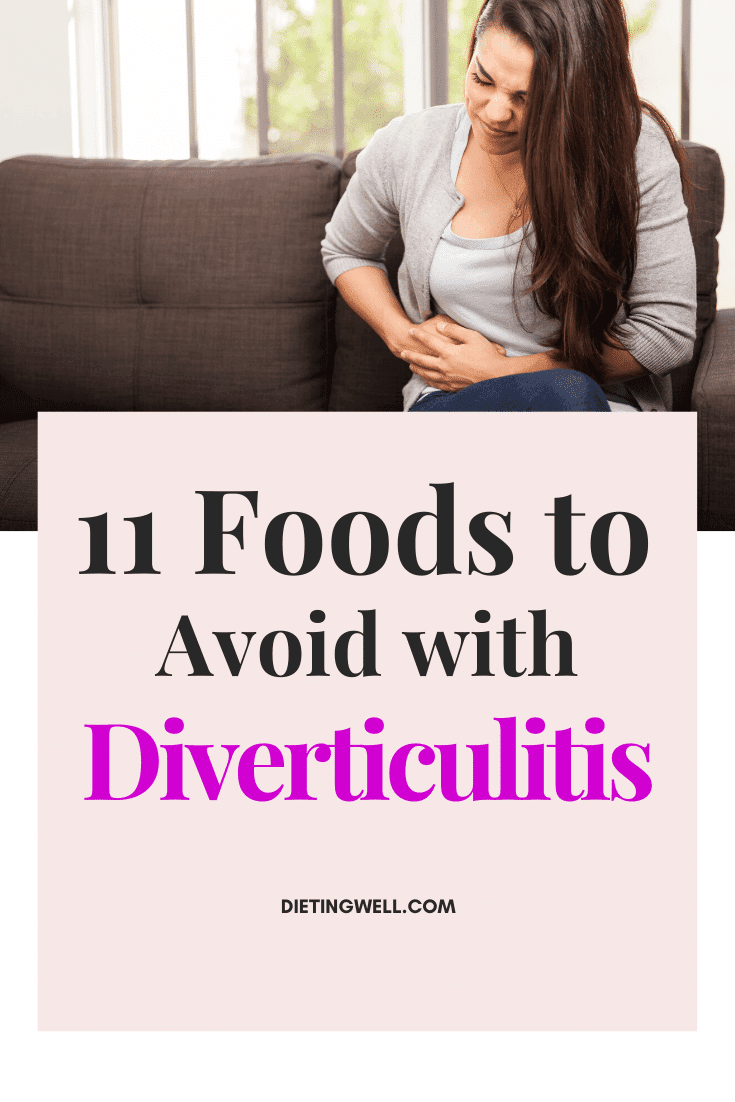 Diverticulitis Diet 11 Foods To Avoid With Diverticulitis