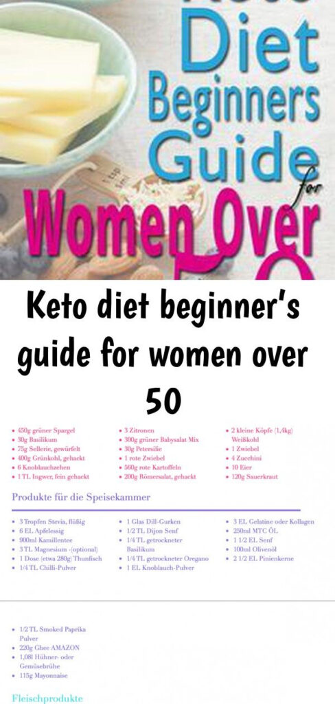 Keto Diet Beginner s Guide For Women Over 50 Diet Keto Keto Diet