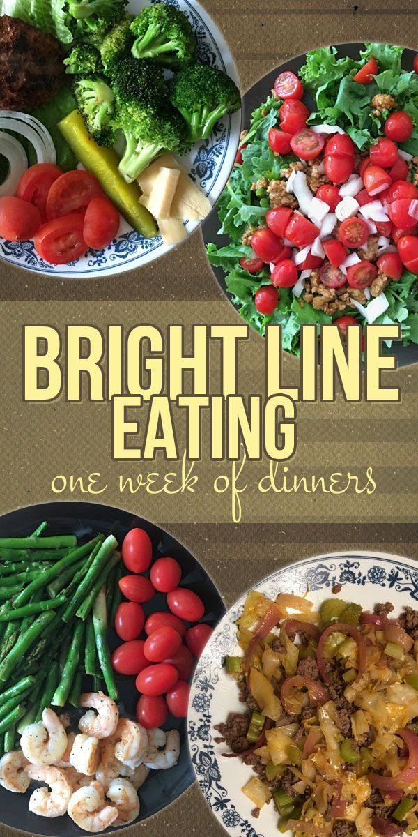 One Week Of Bright Line Eating Meals Dinners Bright Line Eating 