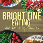 One Week Of Bright Line Eating Meals Dinners Bright Line Eating