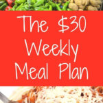 The 30 Weekly Meal Plan Free Printable Aldi Shopping List Menu