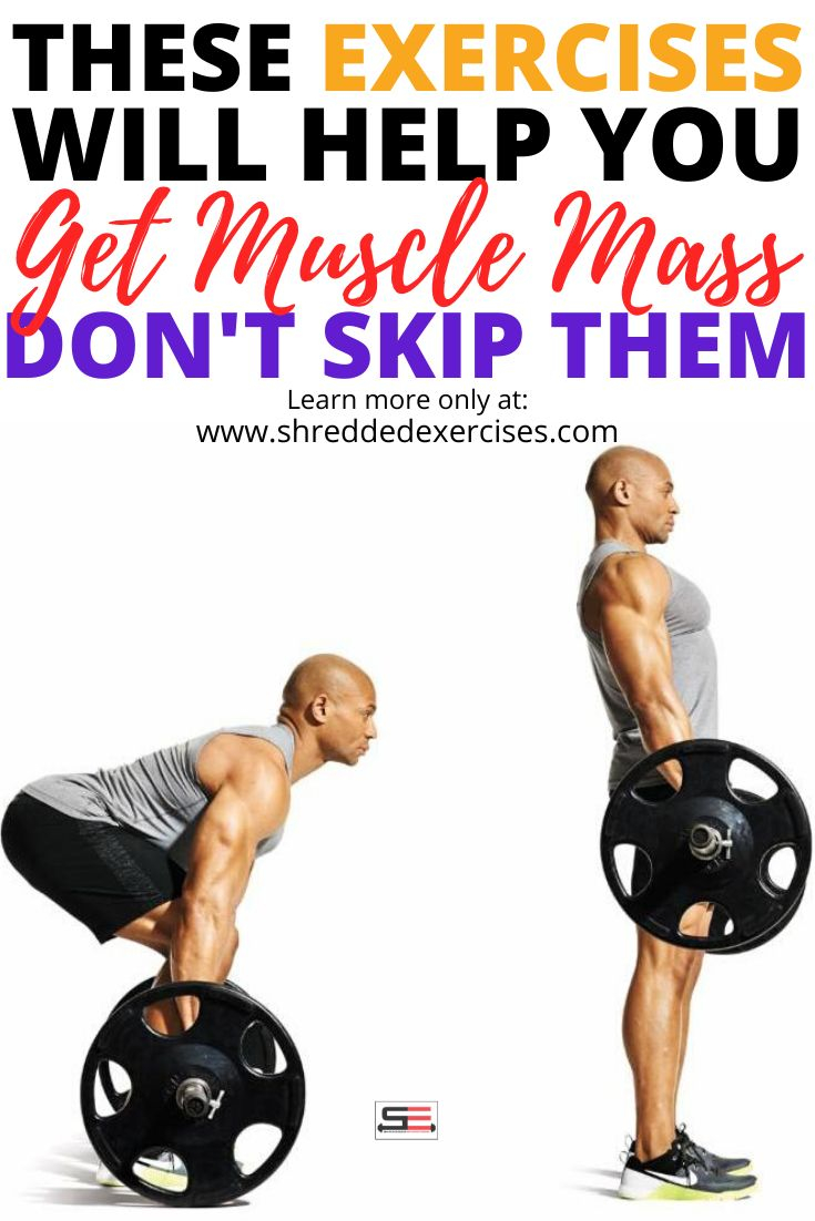 Mass Building Workout Men Gain To Gain Muscle Workout Fun Workouts 